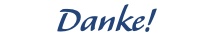 Danke!