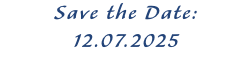 Save the Date: 12.07.2025